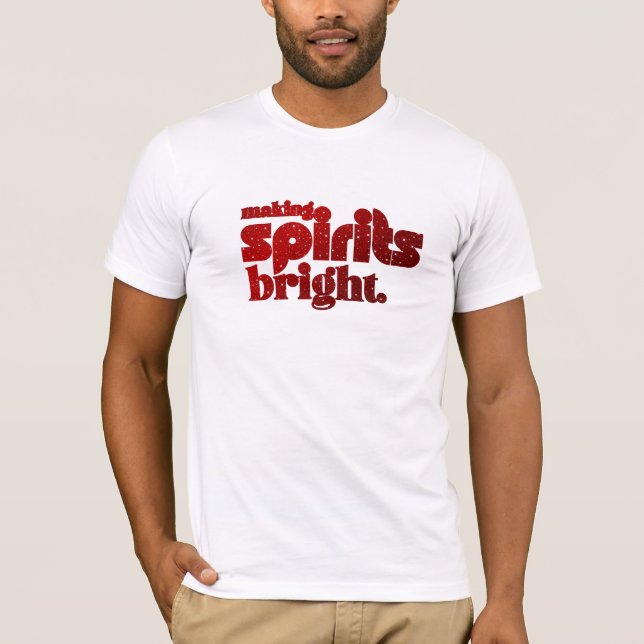 Making spirits bright - Christmas retro  T-Shirt (Front)