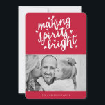 Making Spirits Bright Holiday Card<br><div class="desc">Send holiday cheer with a festive photo card! This fun holiday photo card features hand lettered text reading "Making Spirits Bright" with hand drawn stars on a retro red background. For more advanced customization of this design, simply select the "Customize It" button above! All photography is displayed as a sample...</div>