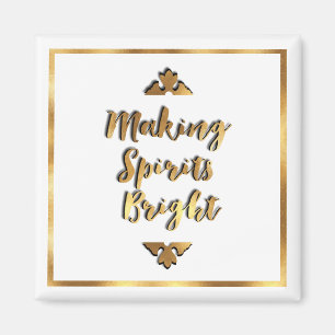 Making Spirits Bright Holiday Magent Magnet