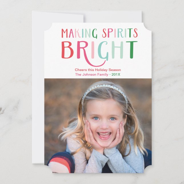 Making Spirits Bright Multi Colour Holiday Photo (Front)