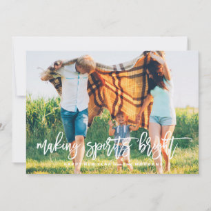 MAKING SPIRITS BRIGHT photo holiday card