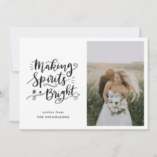 Making Spirits Bright   Script Christmas Photo Holiday Card
