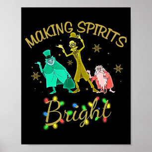 Making Srits Bright Christmas Shirt Poster