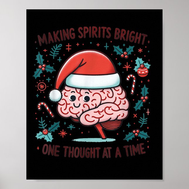 Making Srits Bright Funny Brain Christmas Mental H Poster (Front)