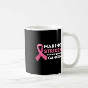 Making Strides Against Breast Cancer Awareness Wom Coffee Mug