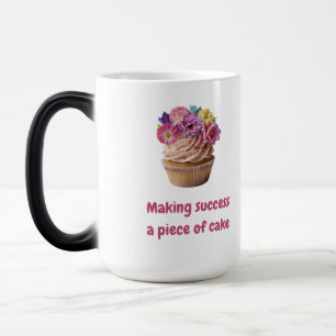 Making success a piece of cake magic mug