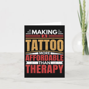 Making Tattoo Is Therapy Funny Tattoo Artist Tatto Card