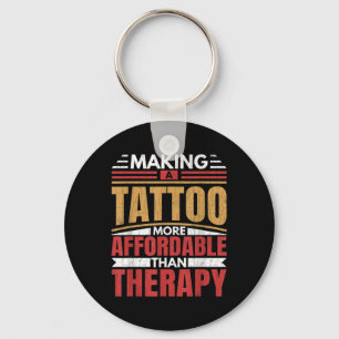 Making Tattoo Is Therapy Funny Tattoo Artist Tatto Key Ring