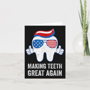 Making Teeth Great Again America Flag Dental Card