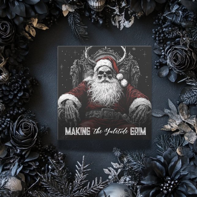 Making the Yuletide Grim | Gothic Skeleton Santa  Holiday Card (Creator Uploaded)