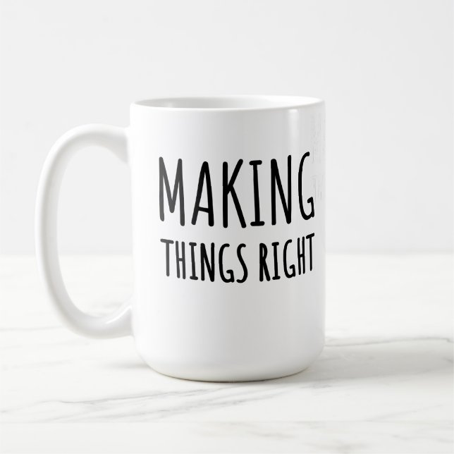 "Making Things Right" Rise Above Mistakes design Coffee Mug (Left)