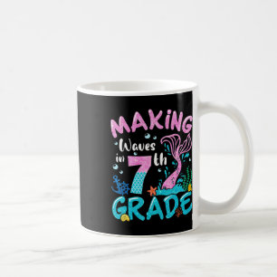 Making Waves In 7th Grade Mermaid Back To School G Coffee Mug