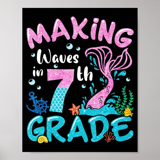 Making Waves In 7th Grade Mermaid Back To School G Poster (Front)
