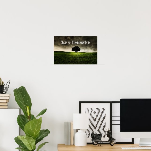 "Making wise decisions" Motivation Affirmation Poster (Home Office)
