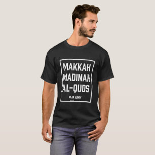 Makkah Madinah Al-Quds Fajr Islamic Shahada Tee