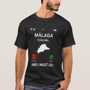Málaga Is Calling Spain Andalusia Vacation Travel T-Shirt