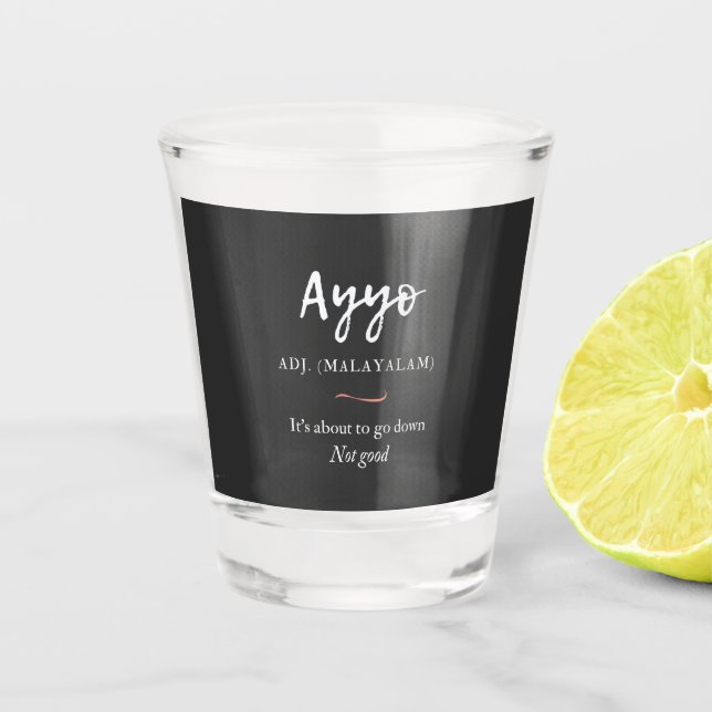 malayalam tshirt ayyo definition shot glass (Front)