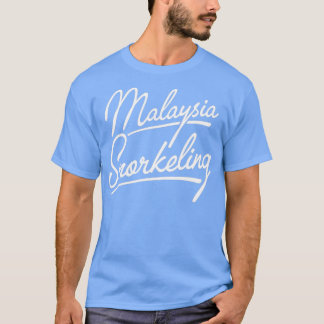 Malaysia Snorkelling Tourist Design T-Shirt