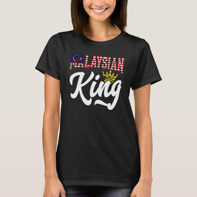 Malaysian King Malaysia Malaysian Malaysia Flag_1 T-Shirt (Front)