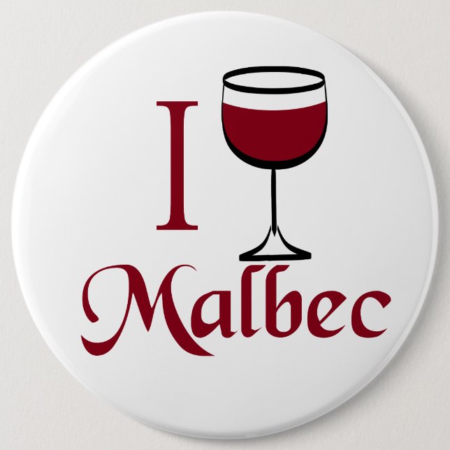 Malbec Wine Lover Gifts 6 Cm Round Badge (Front)