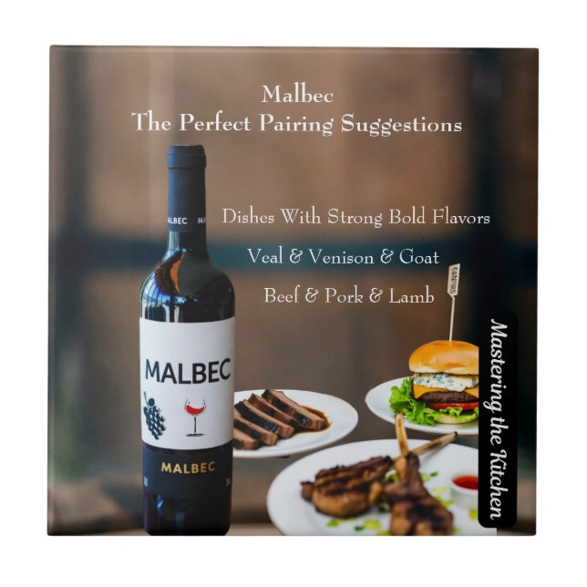 Malbec Wine Pairing Guide/Mastering the Kitchen Ceramic Tile (Front)