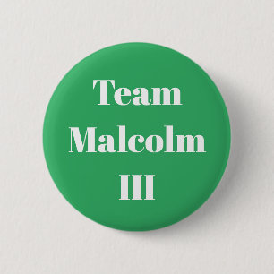 Malcolm III, King of Scotland 6 Cm Round Badge