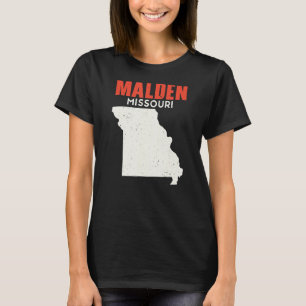 Malden Missouri USA State America Travel Missouria T-Shirt
