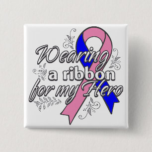 Male Breast Cancer Wearing a Ribbon for My Hero 15 Cm Square Badge