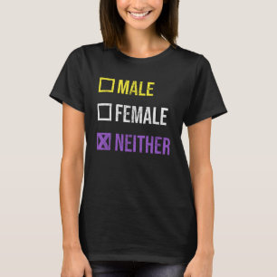 Male Female Neither Nonbinary Pride Non Binary Fla T-Shirt