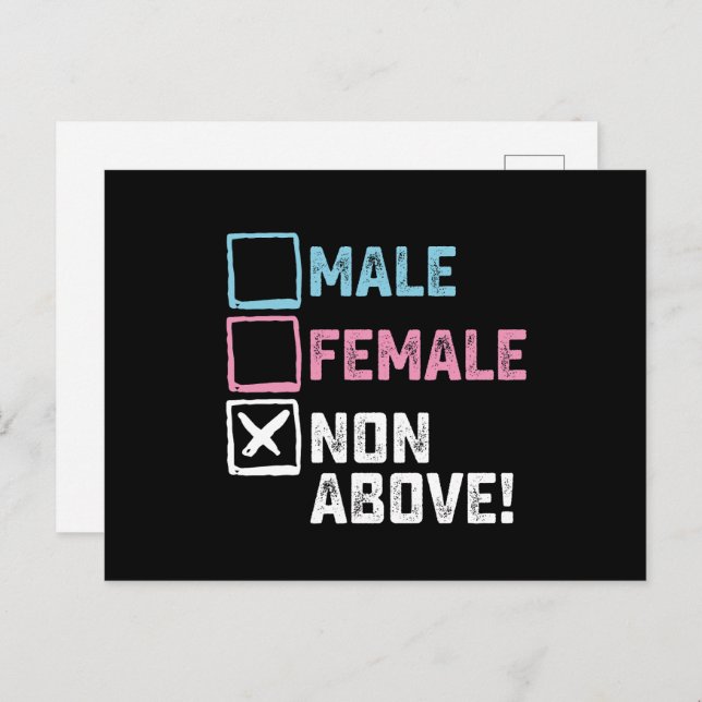 Male Female Non Above! Funny Transgender Gays  Postcard (Front/Back)