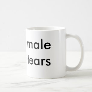 "Male Tears" Mug