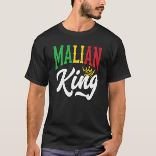 Malian King Mali Malian Mali Flag T-Shirt