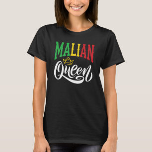 Malian Queen Mali Malian Mali Flag T-Shirt