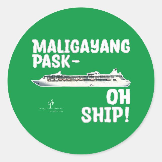 Maligayang Pask-OH SHIP! G/Sil. Christmas Cruise Classic Round Sticker (Front)