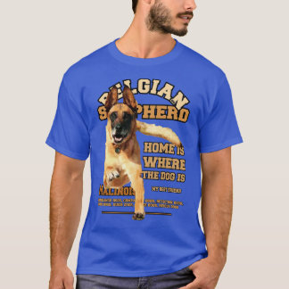 Malinois Belgian Shepherd Dog lover T-Shirt