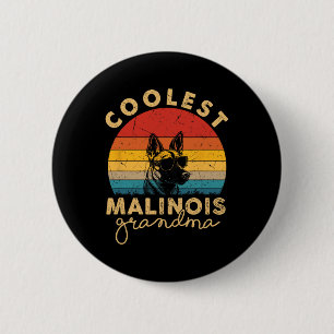 Malinois Coolest Grandma Gifts For Women Dog Mum 6 Cm Round Badge