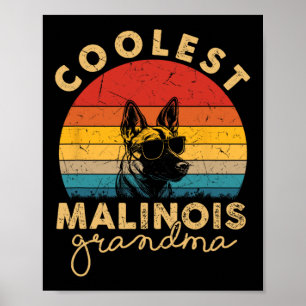 Malinois Coolest Grandma Gifts For Women Dog Mum  Poster