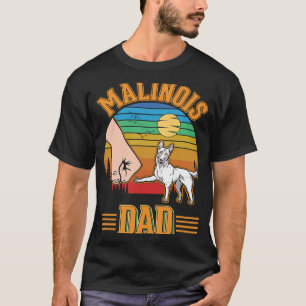 Malinois Dad Belgian Shepherd Belgian Malinois T-Shirt