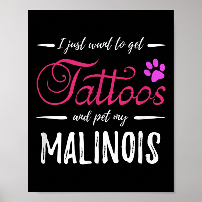 Malinois Dog Lover Tattoo Funny Dog Mum Gift Idea  Poster (Front)