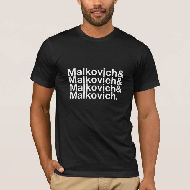 Malkovich Malkovich T-Shirt (Front)