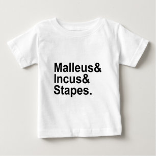 Malleus Incus Stapes Three Bones of Middle Ear Baby T-Shirt