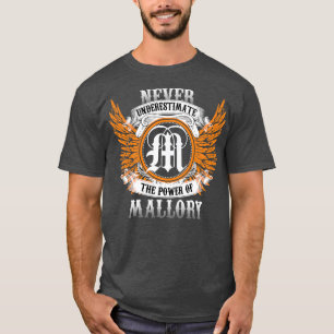 Mallory Name Shirt Never Underestimate The Power O