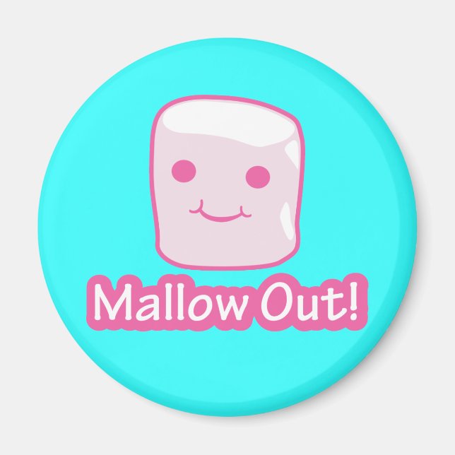 Mallow Out! Magnet (Front)