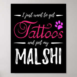 Malshi Dog Lover Tattoo Funny Dog Mum Gift Idea  Poster