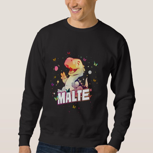 MALTE - Cute Boy Name with cute Dinosaur Sweatshirt (Front)
