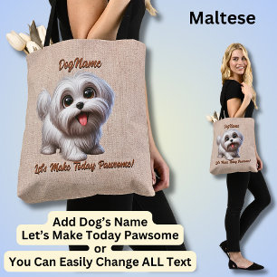 Maltese - Add Dog's Name, Change Text Tote Bag