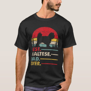 Maltese Best Dad Ever Gift Dog Vintage Retro Men T-Shirt