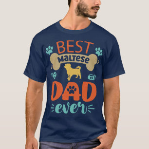 Maltese Dog Dad T-Shirt