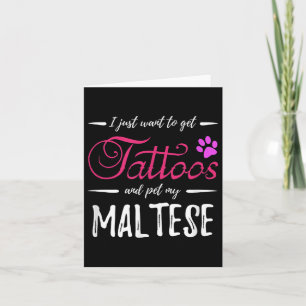 Maltese Dog Lover Tattoo Funny Dog Mum Gift Idea Card