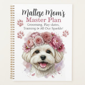 Maltese Dog Mom Grooming & Life Organizer